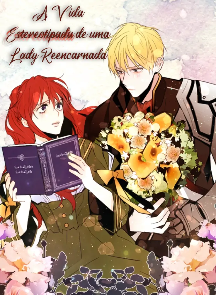 A Vida Estereotipada de uma Lady Reencarnada (Completo)-Chapter 54